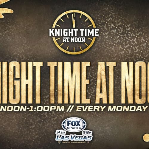 Knight Time at Noon by The NHL's Vegas Golden Knights