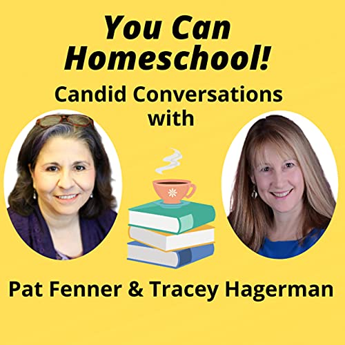 You Can Homeschool! by Tracey Hagerman and Pat Fenner
