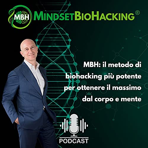 Biohacking per la mente e il corpo by Stefano Santori