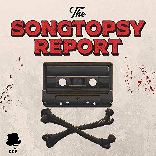 The Songtopsy Report by Dapper Devil Productions