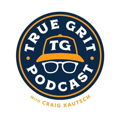 True Grit with Craig Kautsch by Craig Kautsch