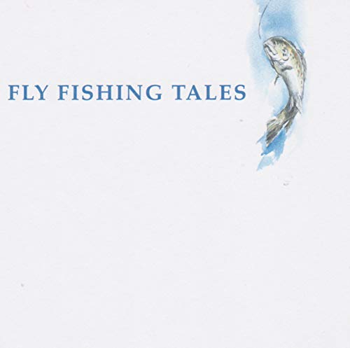 Fly Fishing Tales with John Howard