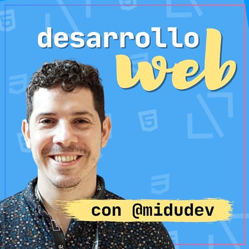 Programación JavaScript y Desarrollo Web con midudev by Miguel Ángel Durán García
