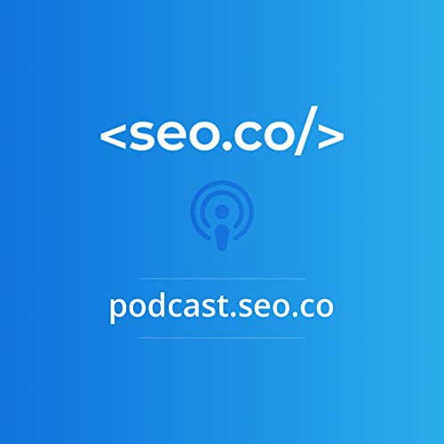 SEO Podcast | SEO.co Search Engine Optimization Podcast