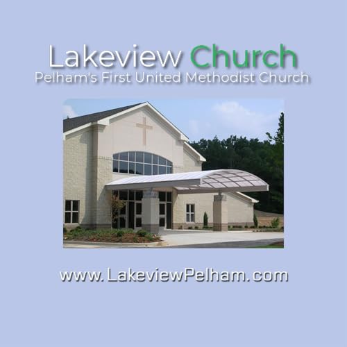 Lakeview Methodist Church by Lakeview Methodist Church