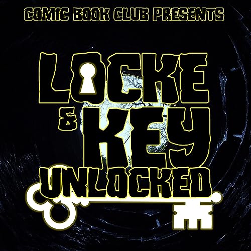 Locke & Key: Unlocked
