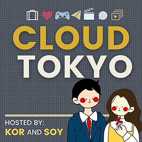 Cloud Tokyo by Cloud Tokyo