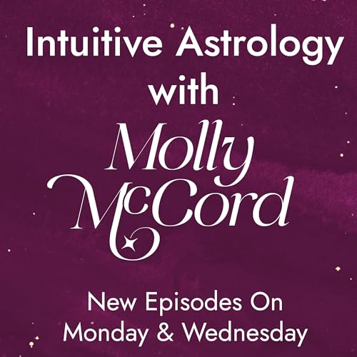 Intuitive Astrology with Molly McCord
