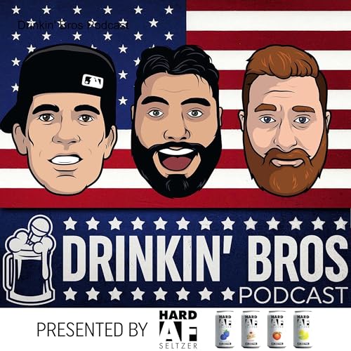 Drinkin‘ Bros Podcast by Tetherball Academy Media