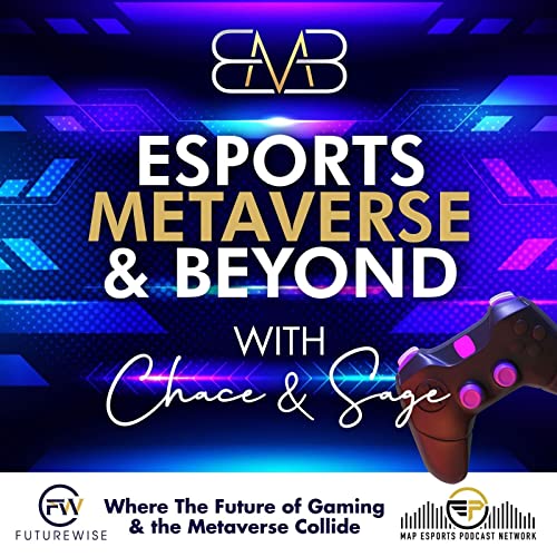Esports Metaverse & Beyond