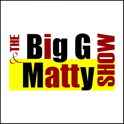 The Big G And Matty Show by Big G Country