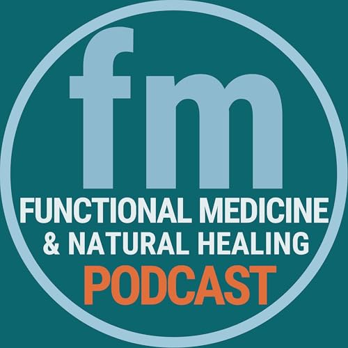 Functional Medicine & Natural Healing Podcast by Dr. Houston Anderson BS BS DC MS