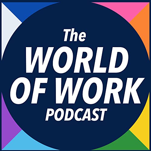 The World of Work Podcast by Join James and Jane on their mission to improve the world of work