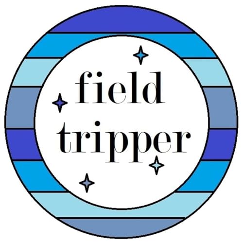 The Field Tripper