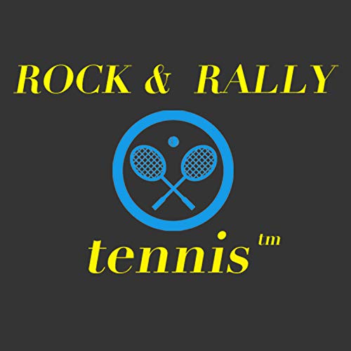 Rock & Rally Tennis Podcasts by Rock & Rally Tennis Podcasts