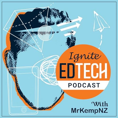 Ignite EdTech Podcast by Craig Kemp