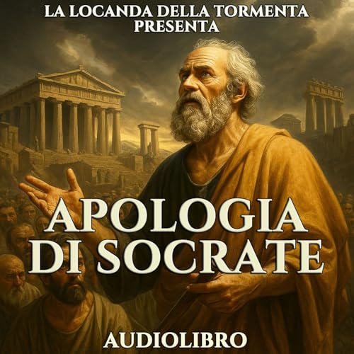 Audiolibro Apologia di Socrate – Platone