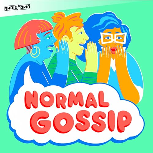 Normal Gossip by Normal Gossip