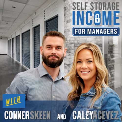Self Storage Income Manager Podcast by Self Storage Income
