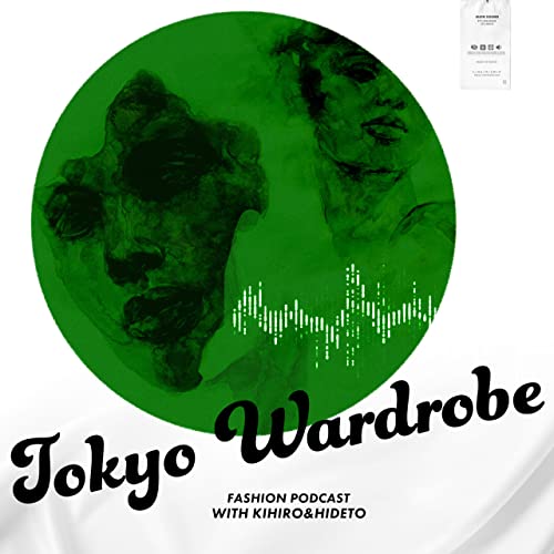 TOKYO WARDROBE ファッショントーク by トーキョーワードローブ