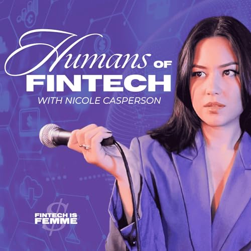 Humans of Fintech by Nicole Casperson