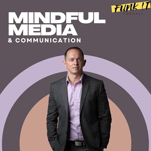 FUNK !T | Mindful Media & Communication