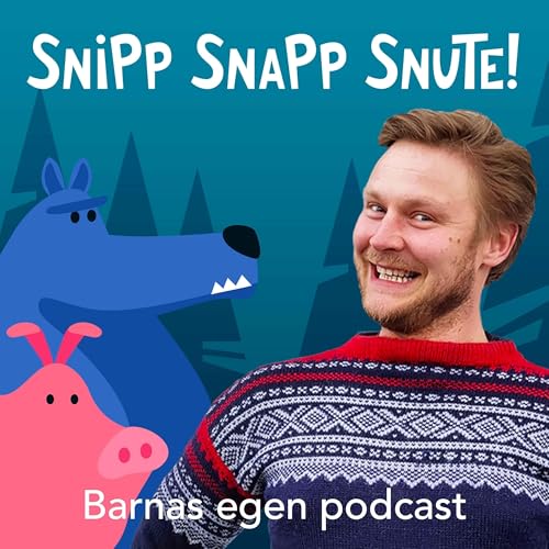 Snipp Snapp Snute by Halve Kongeriket