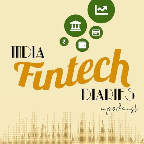 The India FinTech Diaries by Hemant Kshirsagar & Elroy Serrao