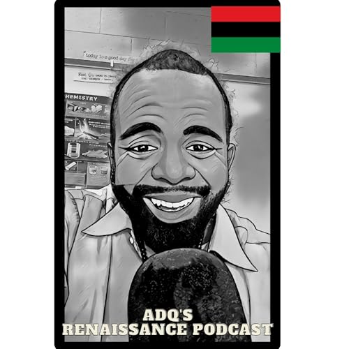 ADQ's Renaissance by Adrian Dion Quarles