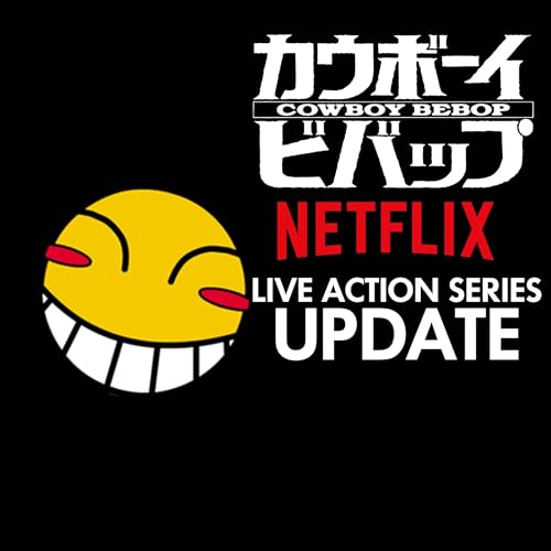 Cowboy Bebop Live Action Podcast by JaianMusic & GoProKyo