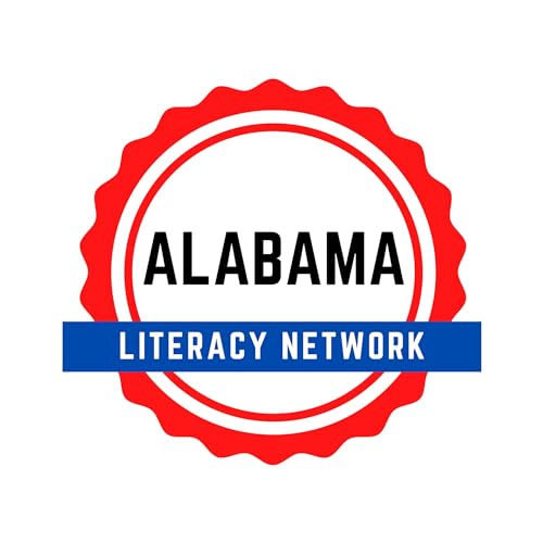 Alabama Literacy Network's Podcast by Alabama Literacy Network