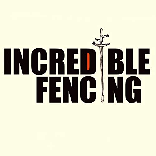 Incredible Fencing Podcast by Taras Telnykh