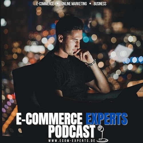 E-Commerce Experts Podcast - Valentin Zetter by Valentin Zetter