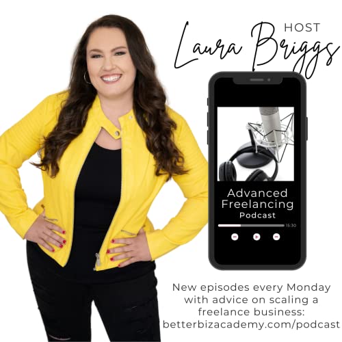 Advanced Freelancing by Laura Briggs