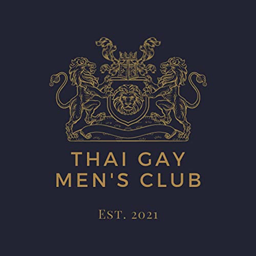 Thai Gay Men's Club by Thai Gay Men's Club Team