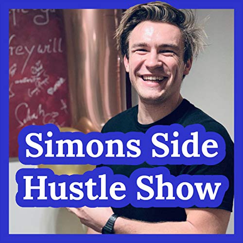 Simons Side Hustle Show by Unknown