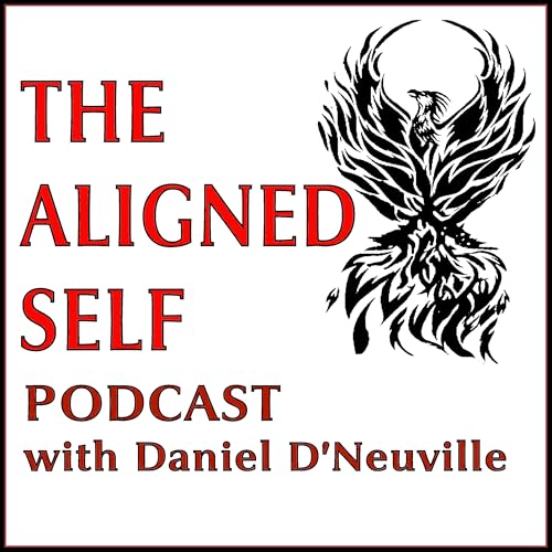 The Aligned Self by Daniel D'Neuville-Subconscious Mind Programming | Law of Attraction | LOA | Mind Mastery | Coaching | High Performance |NLP | Intuition | Relationships | Spirituality Personal Development