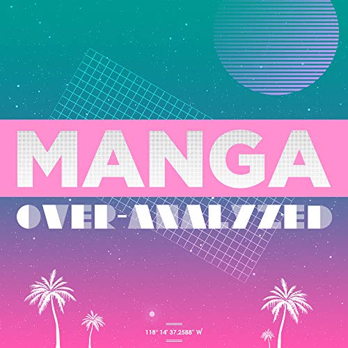 Manga Overanalyzed by Graphic