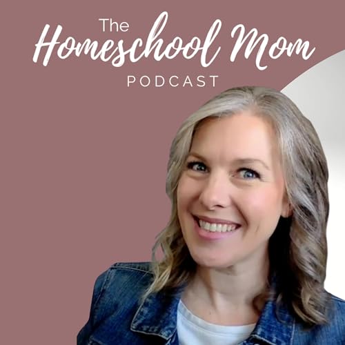 Homeschool Mom Podcast