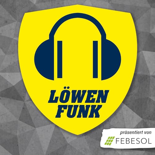 Löwenfunk - der Handball-Podcast der Rhein-Neckar Löwen präsentiert von Febesol by Rhein-Neckar Löwen