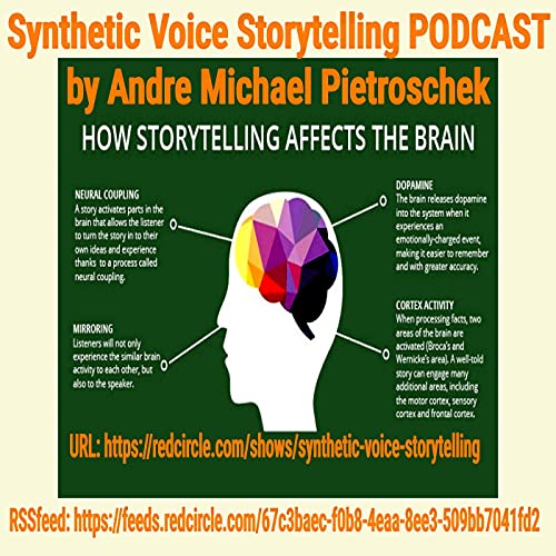 Synthetic Voice Storytelling by Andre Michael Pietroschek