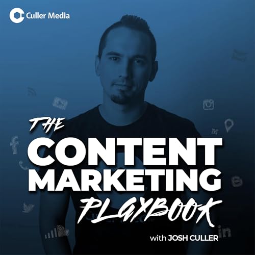 The Content Marketing Playbook by Josh Culler
