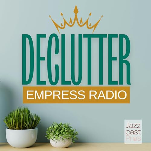 Declutter Empress Radio by Declutter Empress Radio