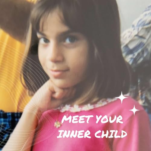 Meet Your Inner Child by Roxana Karimi