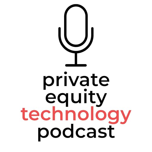 Private Equity Technology Podcast by Alex Agran