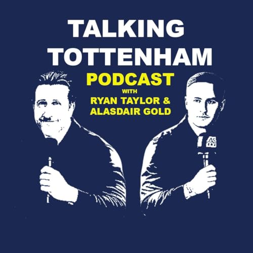 Talking Tottenham by Reach Podcasts
