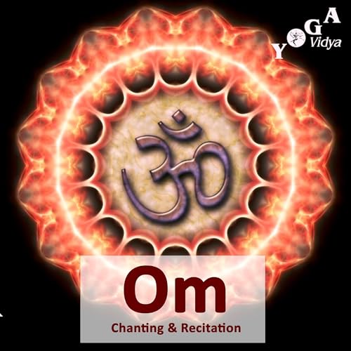 Om - Chanting and Recitation