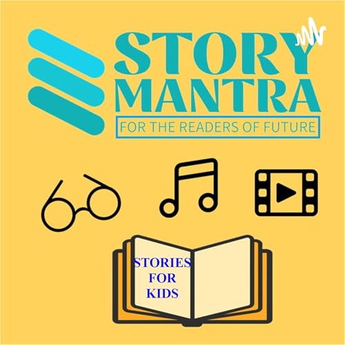 Stories for Kids by Story Mantra