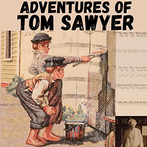 The Adventures of Tom Sawyer - Mark Twain by Mark Twain