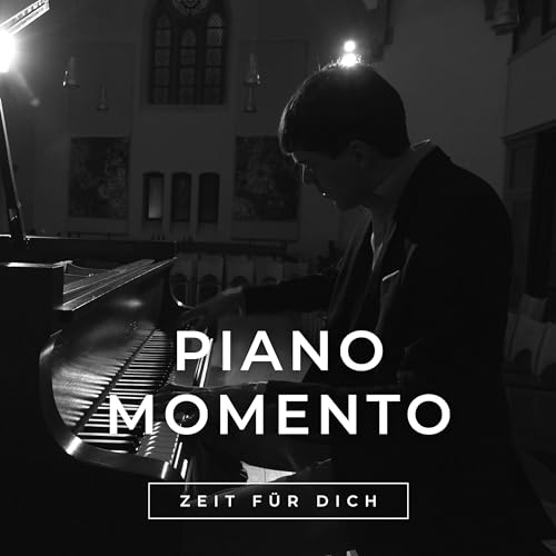 Piano Momento - Zeit für dich by Tim Gärtner